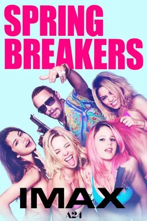 Poster to the movie "Spring Breakers" #868352