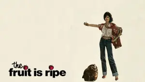 Backdrop to the movie "The Fruit Is Ripe" #743912