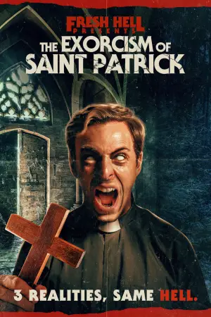 Movie poster "The Exorcism of Saint Patrick"