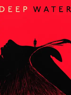 Poster to the movie "Deep Water" #156017