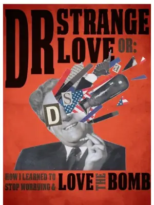 Poster to the movie "Dr. Strangelove or: How I Learned to Stop Worrying and Love the Bomb" #659085