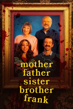 Poster to the movie "Mother Father Sister Brother Frank" #780999