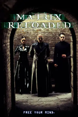 Poster to the movie "The Matrix Reloaded" #591896