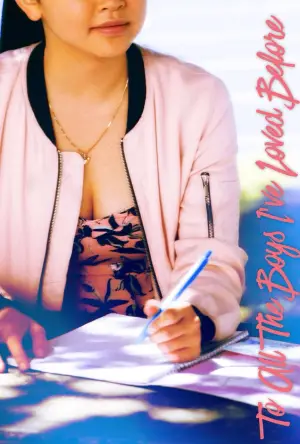 Poster to the movie "To All the Boys I