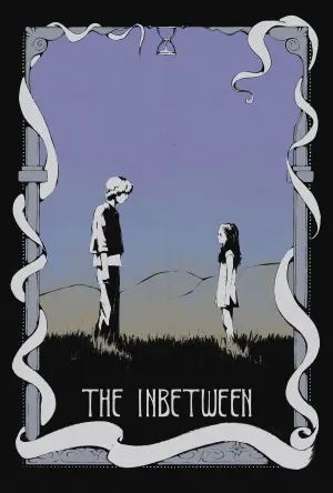 Poster to the movie "The Inbetween" #477144