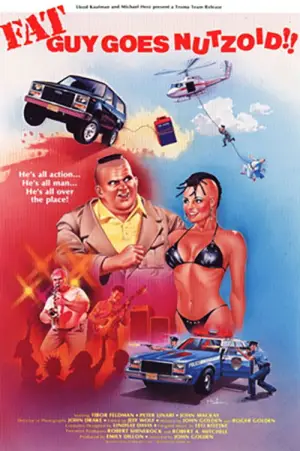 Movie poster "Fat Guy Goes Nutzoid"
