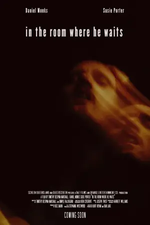 Poster to the movie "In the Room Where He Waits" #758026