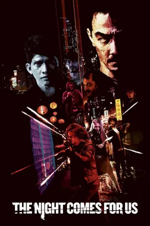 Poster to the movie "The Night Comes for Us" #256525