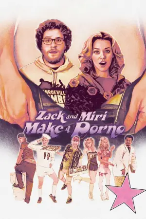 Poster to the movie "Zack and Miri Make a Porno" #803749
