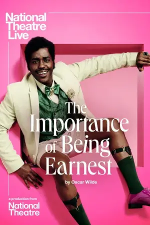 Poster to the movie "National Theatre Live: The Importance of Being Earnest" #679334