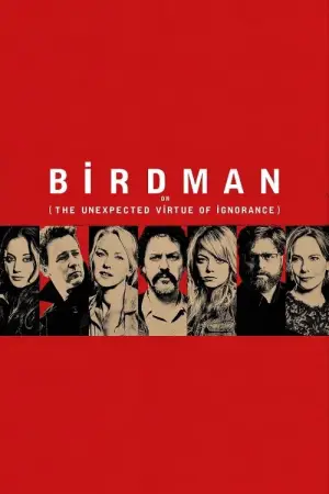 Poster to the movie "Birdman or (The Unexpected Virtue of Ignorance)" #590392