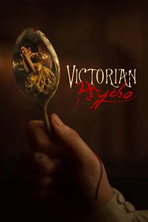 Poster to the movie "Victorian Psycho" #829223
