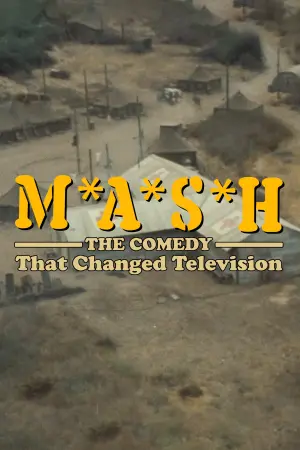 Movie poster "M*A*S*H: The Comedy That Changed Television"