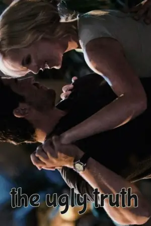 Poster to the movie "The Ugly Truth" #690245