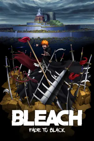 Poster to the movie "Bleach the Movie: Fade to Black" #948909