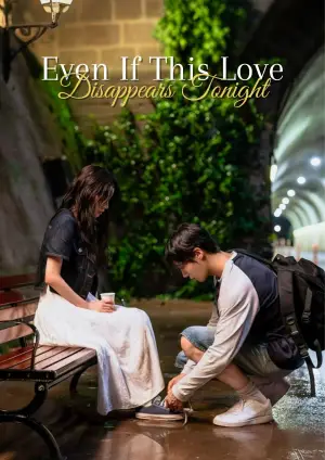 Poster to the movie "Even If This Love Disappears Tonight" #769541