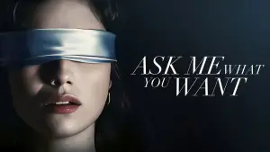 Ask Me What You Want