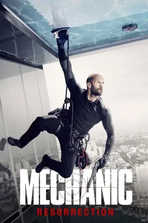 Poster to the movie "Mechanic: Resurrection" #672632