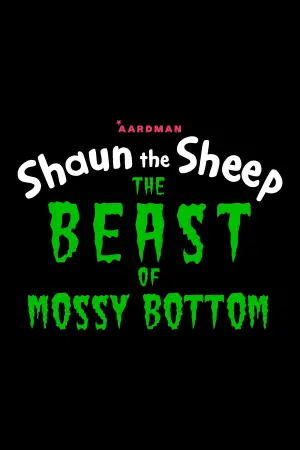 Poster to the movie "Shaun the Sheep: The Beast of Mossy Bottom" #711988