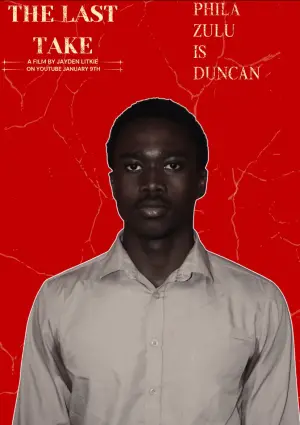 Poster to the movie "The Last Take" #562157