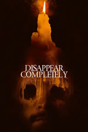 Poster to the movie "Disappear Completely" #708167