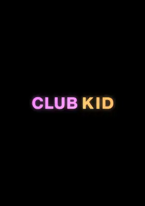 Poster to the movie "Club Kid" #818299