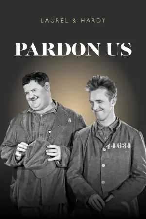 Poster to the movie "Pardon Us" #737251