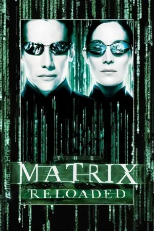 Poster to the movie "The Matrix Reloaded" #244287
