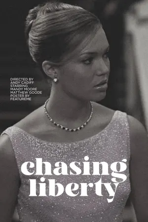 Poster to the movie "Chasing Liberty" #435181