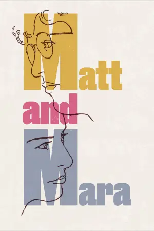 Poster to the movie "Matt and Mara" #757013
