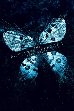 The Butterfly Effect 3: Revelations