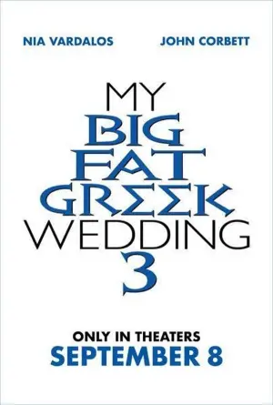 Poster to the movie "My Big Fat Greek Wedding 3" #156471