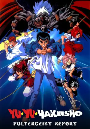 Poster to the movie "Yu Yu Hakusho: The Movie - Poltergeist Report" #948696