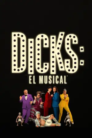 Poster to the movie "Dicks: The Musical" #759154
