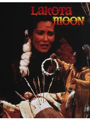 Poster to the movie "Lakota Moon" #741109
