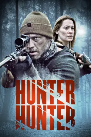 Poster to the movie "Hunter Hunter" #641817