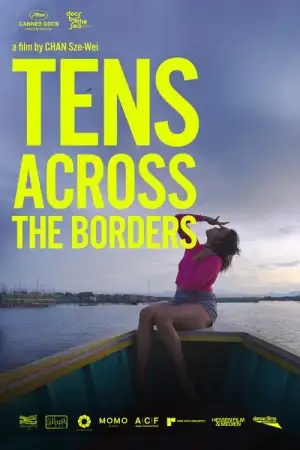 Poster to the movie "10s Across the Borders" #931245