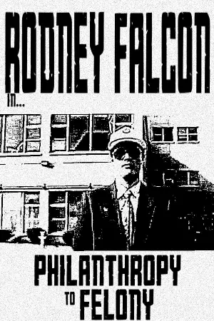 Poster to the movie "Philanthrophy To Felony" #470210