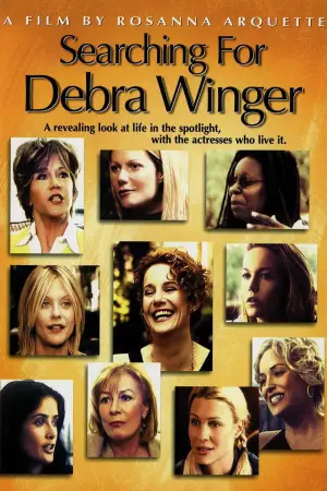 Poster to the movie "Searching for Debra Winger" #806965