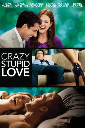 Poster to the movie "Crazy, Stupid, Love." #58964