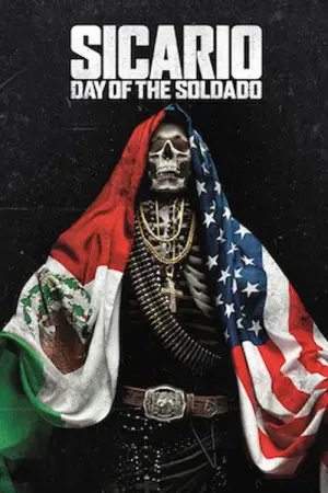 Poster to the movie "Sicario: Day of the Soldado" #663166