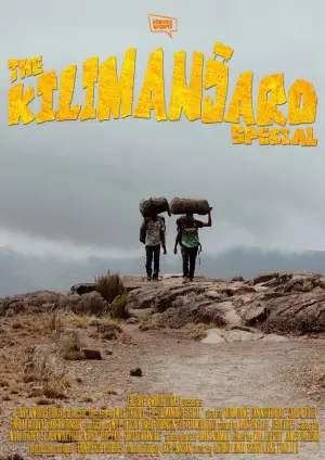 Poster to the movie "Have A Word: The Kilimanjaro Special" #825724