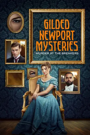 Movie poster "Gilded Newport Mysteries: Murder at the Breakers"