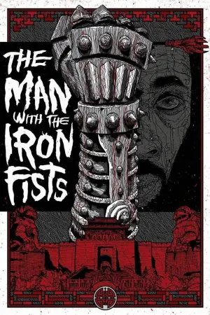 Poster to the movie "The Man with the Iron Fists" #93792