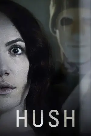 Poster to the movie "Hush" #728228