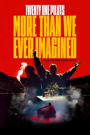 Poster to the movie "Twenty One Pilots: More Than We Ever Imagined" #767554