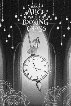 Poster to the movie "Alice Through the Looking Glass" #803167