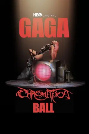 Poster to the movie "Gaga Chromatica Ball" #473070