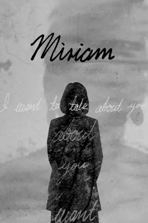 Poster to the movie "Miriam" #774227