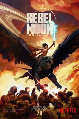 Poster to the movie "Rebel Moon - Part One: A Child of Fire" #162833